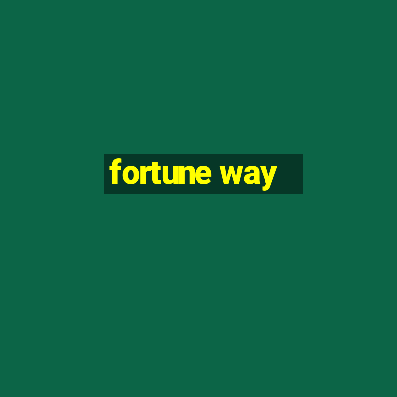 fortune way