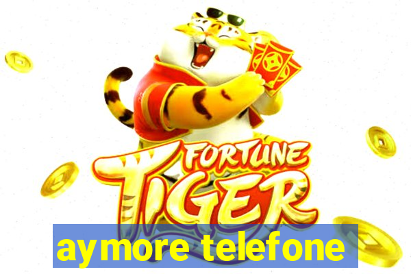 aymore telefone