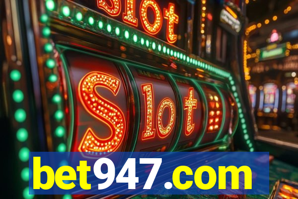 bet947.com