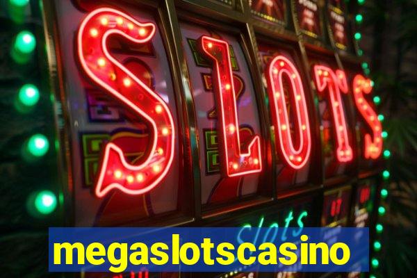 megaslotscasino