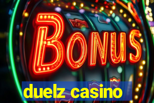 duelz casino