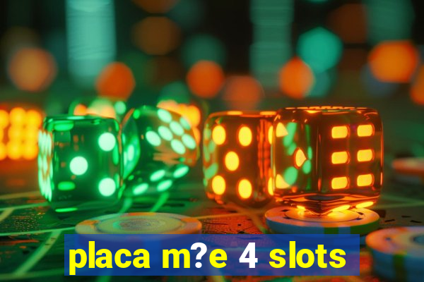 placa m?e 4 slots