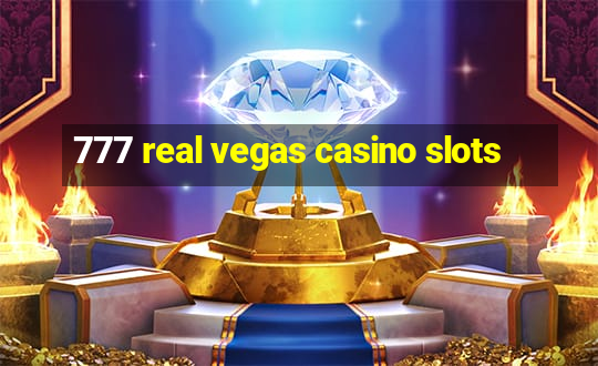 777 real vegas casino slots