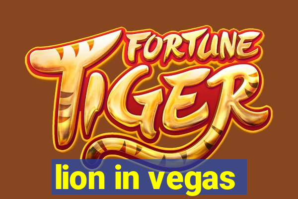 lion in vegas