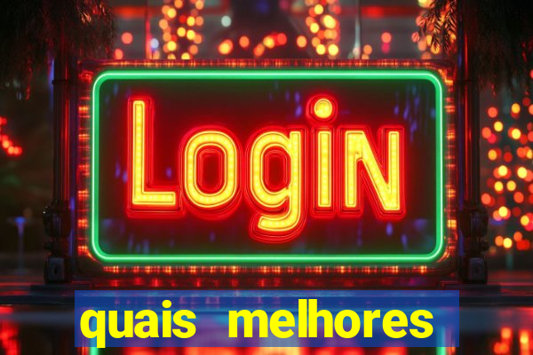 quais melhores plataformas para jogar