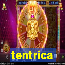 tentrica