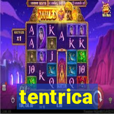 tentrica