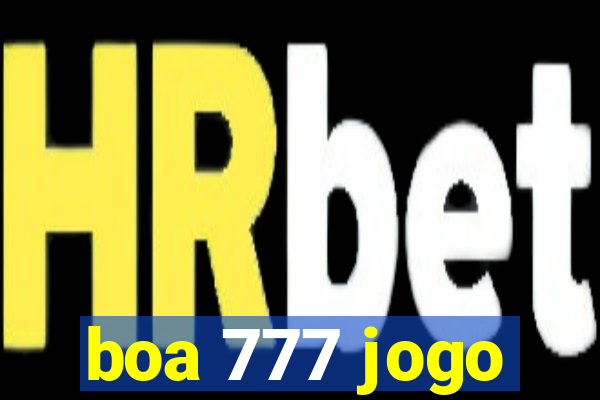 boa 777 jogo