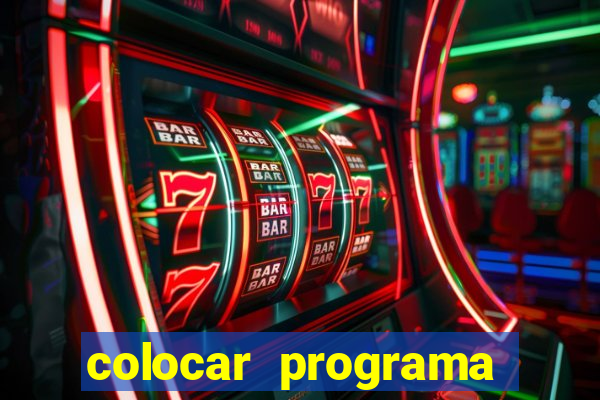 colocar programa para iniciar com o windows