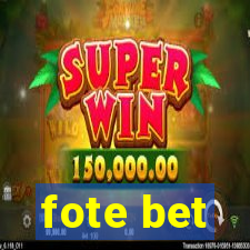 fote bet