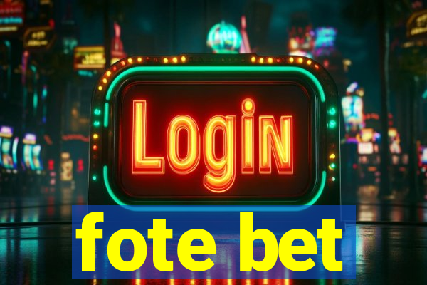 fote bet