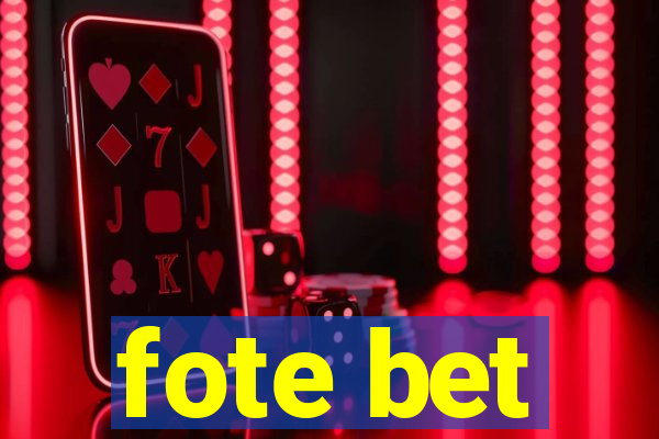 fote bet