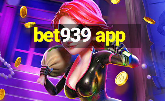 bet939 app