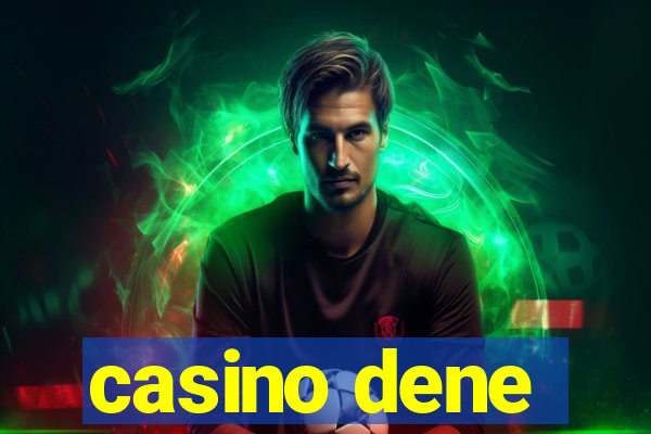 casino dene