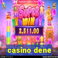 casino dene