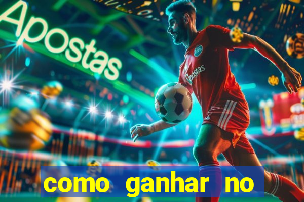 como ganhar no cassino online