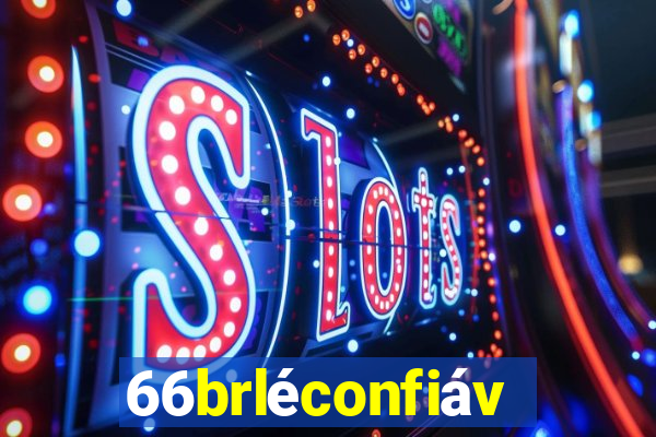 66brléconfiável