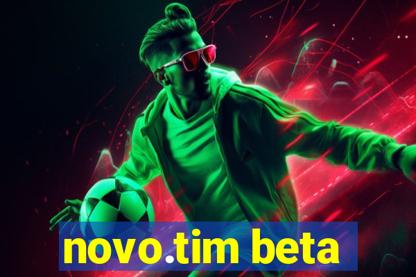 novo.tim beta