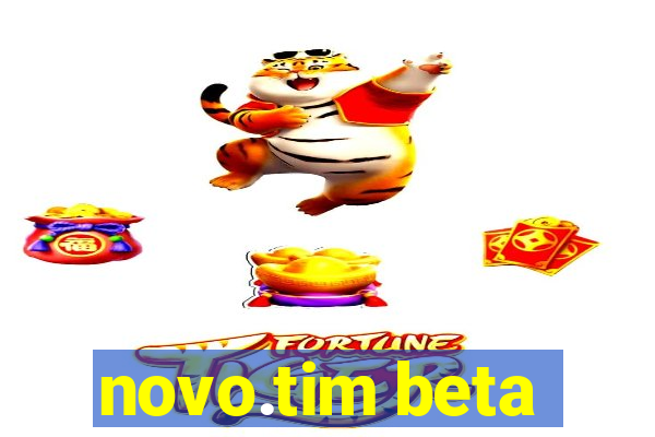 novo.tim beta