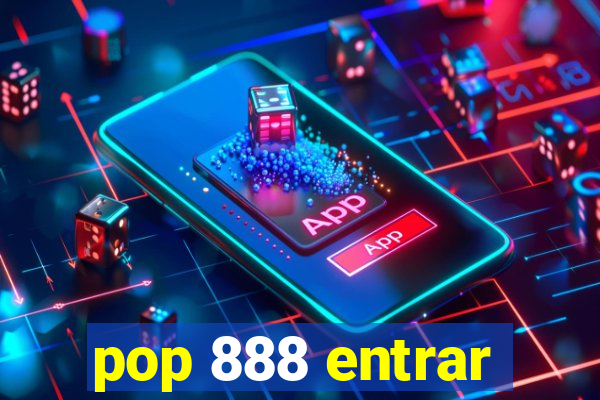 pop 888 entrar