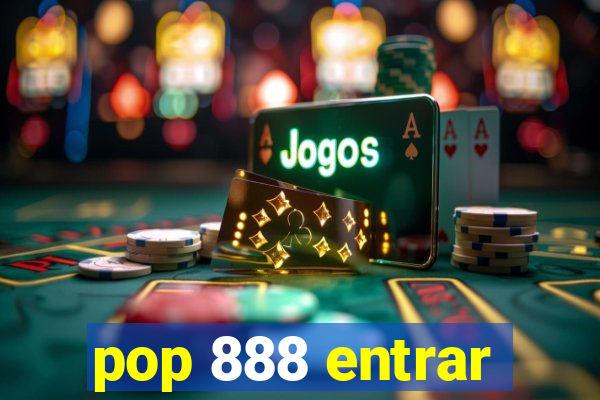 pop 888 entrar