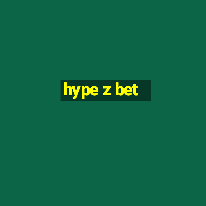 hype z bet