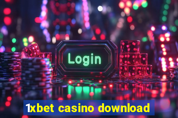 1xbet casino download