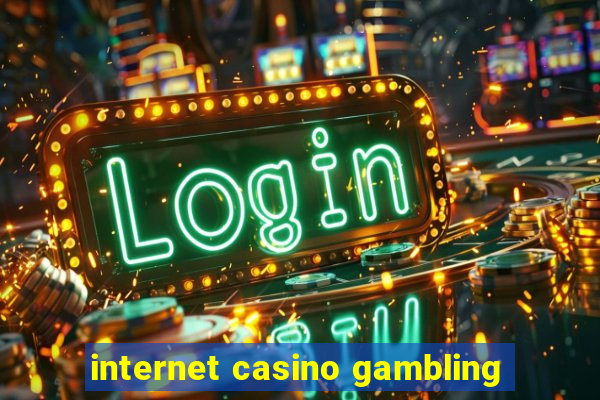 internet casino gambling