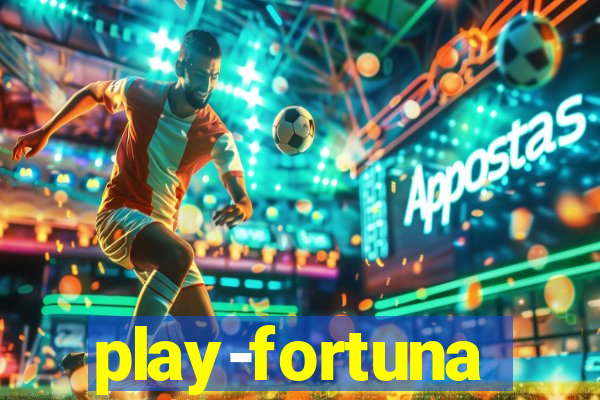 play-fortuna