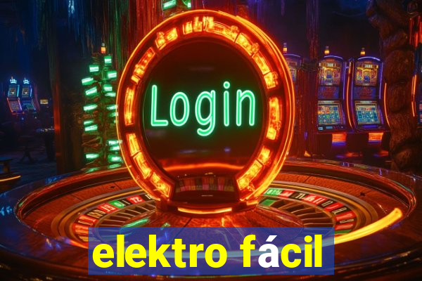 elektro fácil