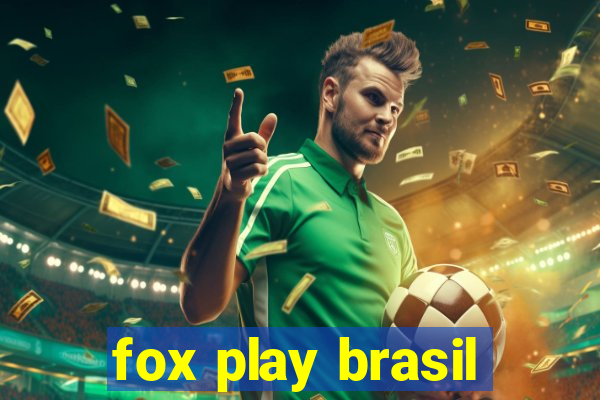 fox play brasil