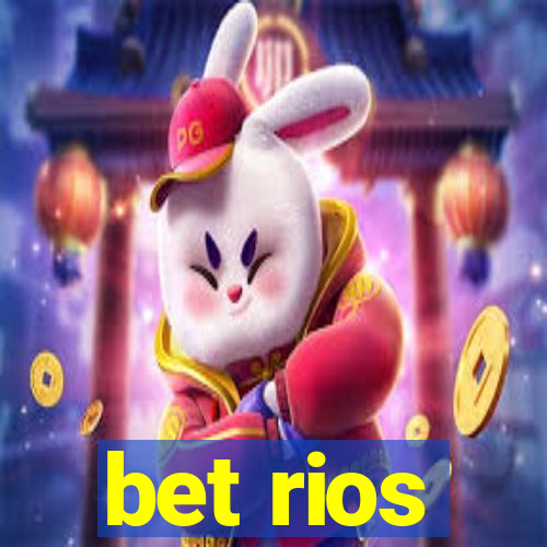 bet rios