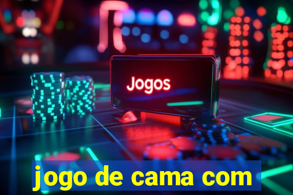 jogo de cama com