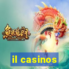 il casinos