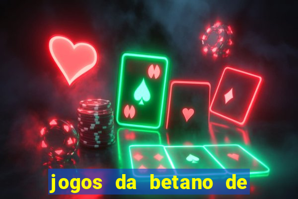 jogos da betano de 1 centavo