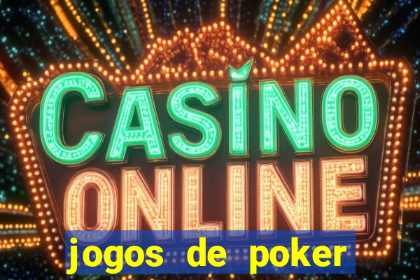 jogos de poker online gratis