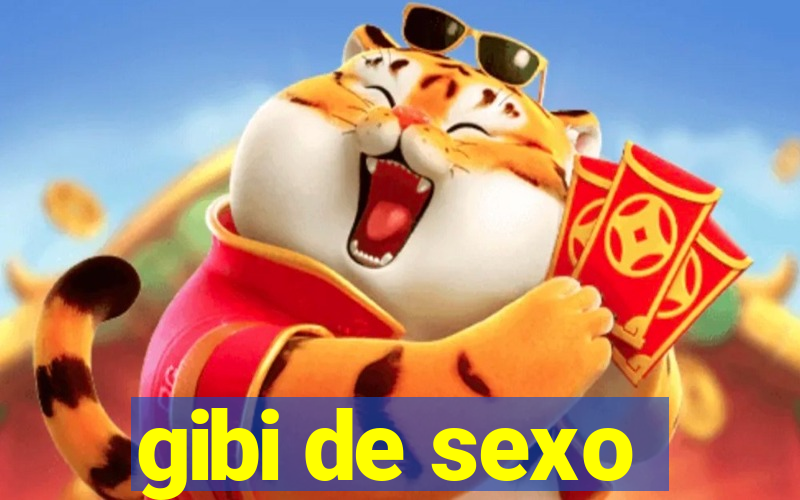 gibi de sexo