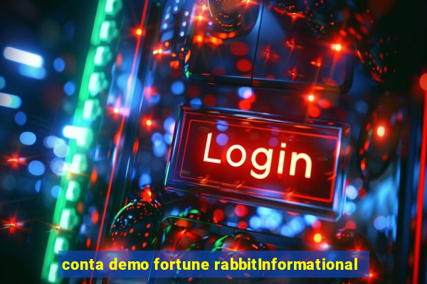 conta demo fortune rabbitInformational