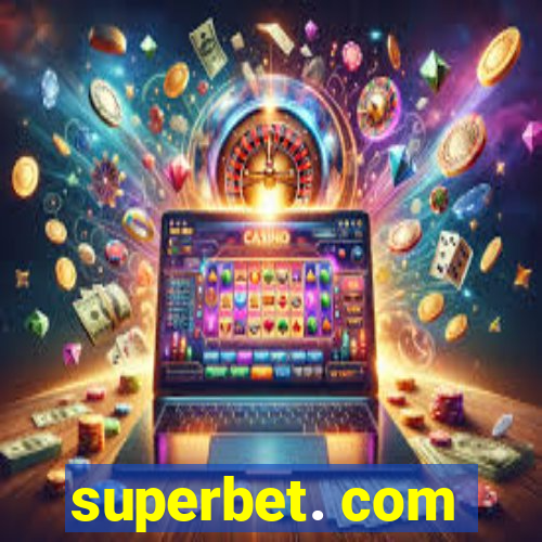 superbet. com