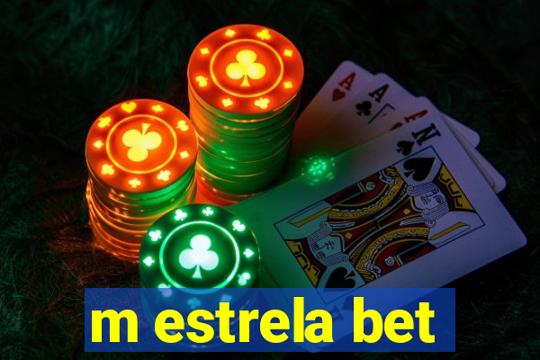 m estrela bet