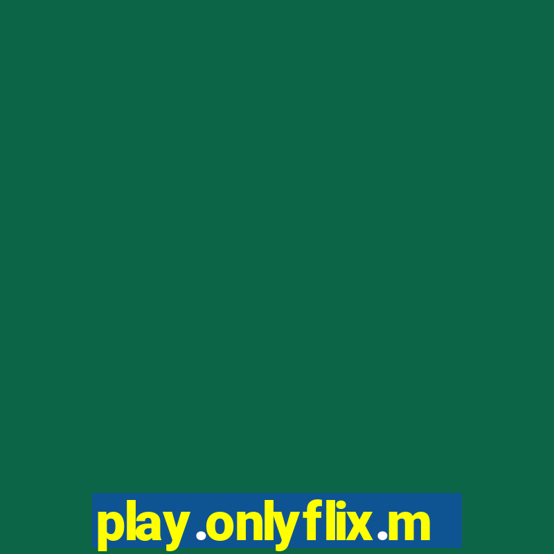 play.onlyflix.me/login