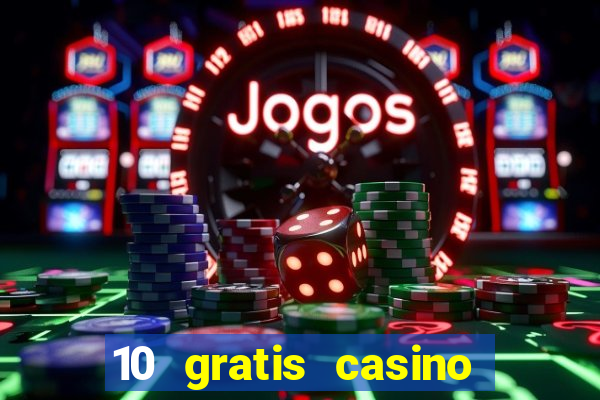 10 gratis casino uten innskudd