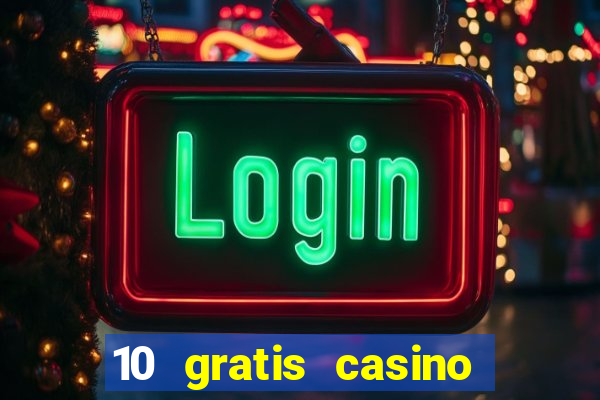 10 gratis casino uten innskudd