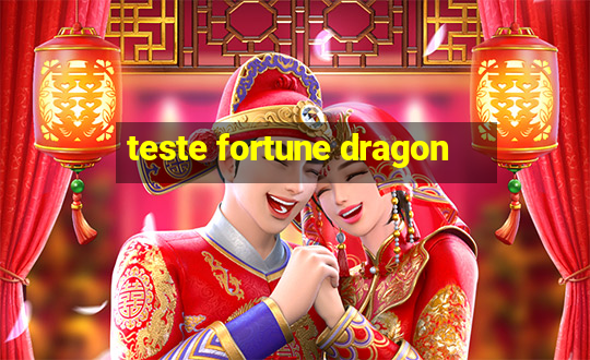 teste fortune dragon