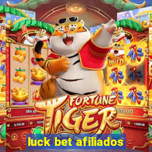 luck bet afiliados