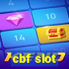 cbf slot