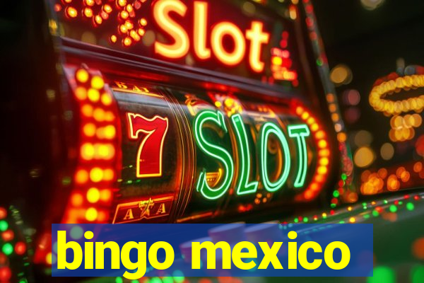 bingo mexico