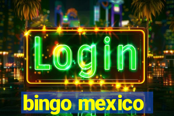 bingo mexico