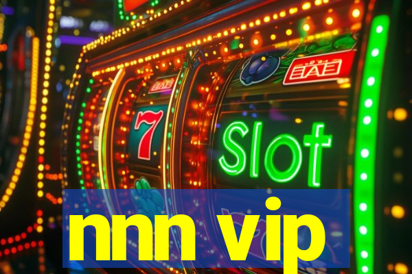 nnn vip