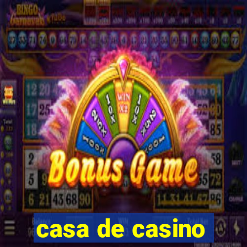 casa de casino